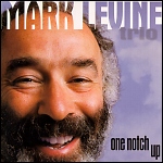 Mark Levine: One Notch Up