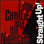 Little Charlie and the Nightcats: Straight Up!